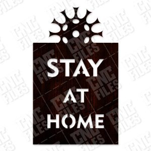 Stay at home -Coronavirus - design files - EPS AI SVG DXF CDR