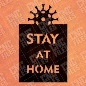 Stay at home -Coronavirus - design files - EPS AI SVG DXF CDR
