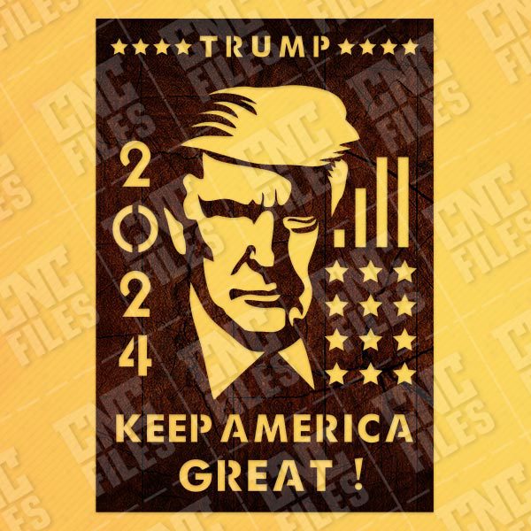 TRUMP 2024, Keep America Great - EPS AI SVG DXF CDR