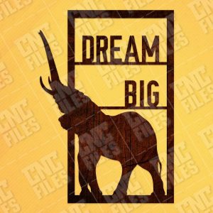 Dream big elephant vector design files - DXF SVG EPS AI CDR